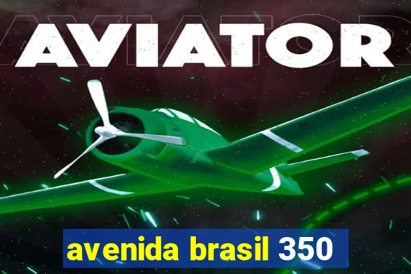 avenida brasil 350